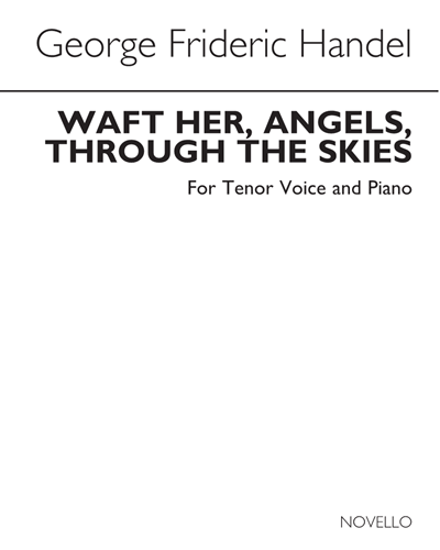 "Deeper, and Deeper Still" & "Waft Her, Angels, Through the Skies"