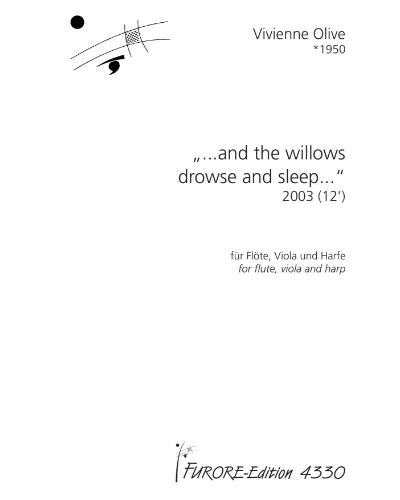 ... and the willows drowse and sleep...