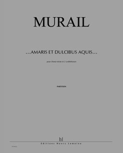 ...amaris et dulcibus aquis...