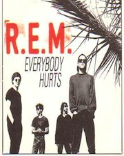 Everybody Hurts